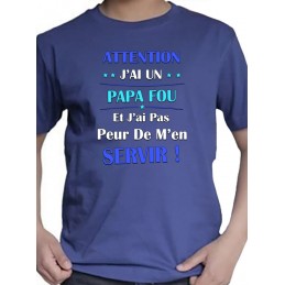 Tee Shirt humour bleu Enfant papa fou